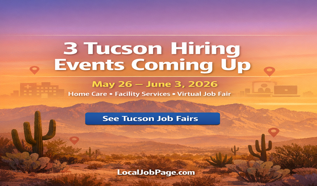 3 Tucson Hiring Events & Job Fairs Coming Up in May–June 2026